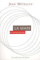 La Main et autres po&ecirc;mes