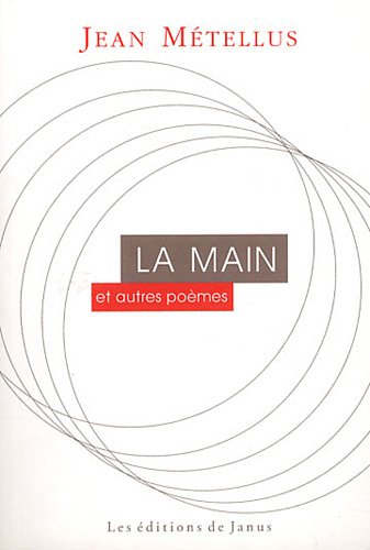 La Main et autres po&ecirc;mes