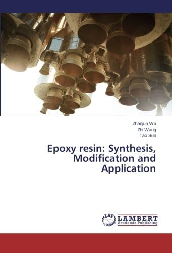 Epoxy resin: Synthesis, Modification and Application