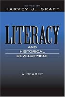 Literacy and Historical Development: A Reader
