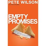 EmptyPromises:TheTruthAboutYou,YourDesires,andtheLiesYou'reBelieving