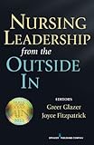 Nursing leadership from the outside in