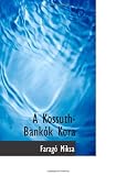 A Kossuth-Bankók Kora