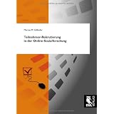 Teilnehmer-Rekrutierung in der Online-Sozialforschungvon "Marcus M. Gillhofer"