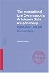 The International Law Commission's Articles on State Responsibility: Introduction, Text and Commentaries