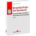 Brandschutz im Bestand: Bestandsschutz auf Basis historischer Bauordnungen� Bayern