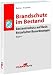 Brandschutz im Bestand: Bestandsschutz auf Basis historischer Bauordnungen Bayern