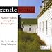 Gentle Words: Shaker Songs Arranged by Kevin Siegfried