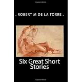 Six Great Short Stories (Paperback)
