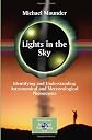 Lights in the Sky: Understanding Astronomical and Meteorological Phenomena (Patrick Moore's Practical Astronomy Series)