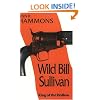 Wild Bill Sullivan: King of the Hollow
