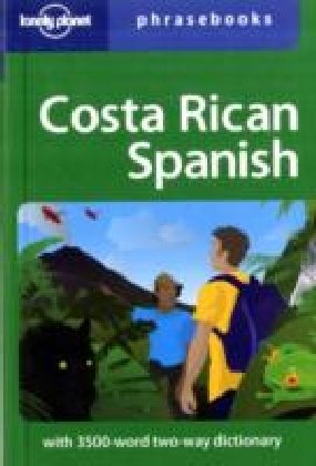 costa rican spanish lonely planet phrasebook