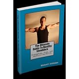 The Ultimate Guide To Healthy Shoulders
