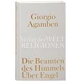 Die Beamten des Himmels: �ber Engel