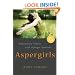 Aspergirls: Empowering Females With Asperger Syndrome