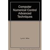 computer numerical control advanced techniquesbook and two disks