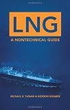 LNG: A Nontechnical Guide