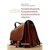 Kompetenzdiagnostik, Kompetenzmodelle, kompetenzorientierter Unterricht: Zur Theorie und Praxis überprüfbarer Bildungsstandards. ComTrans – ein ... zum Kompetenztransfer als Diskussionsvorlage Kompetenzdiagnostik, Kompetenzmodelle, kompetenzorientierter Unterricht: Zur Theorie und Praxis überprüfbarer Bildungsstandards. ComTrans – ein ... zum Kompetenztransfer als Diskussionsvorlage
