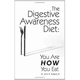 the digestive awareness diet you are how you eat
