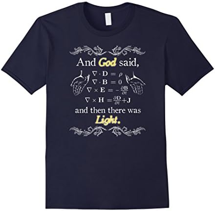Men's PREMIUM God Said Maxwell Equations and There Was Light Shirt Small Navy