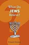 What do Jews believe?