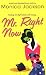Books : Mr. Right Now