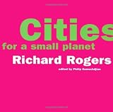 Cities For A Small Planet (Icon Editions)