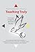 Teaching Truly: A Curriculum to Indigenize Mainstream Education (Critical Praxis and Curriculum Guides)