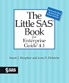 The Little SAS Book for Enterprise Guide 4.1