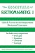 Electromagnetics: Vol 1 (Essentials)
