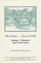 The Palm-Tree of Life: Biology, Utilization and Conservation (Advances in Economic Botany Vol. 6)