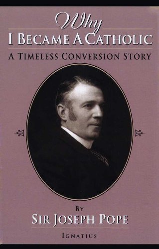 Why I Became A Catholic