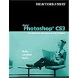 Adobe Photoshop CS3: Introductory Concepts and Techniques