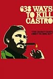 638 Ways To Kill Castro [2006]