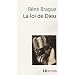 La loi de Dieu : Histoire philosophique d'une alliance
