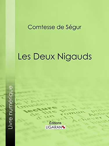 Les deux nigauds (French Edition)