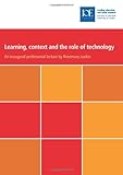 Learning, context and the role of technology