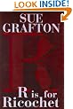 R Is for Ricochet (Kinsey Millhone Mysteries)