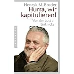 Von der Lust am Einknicken