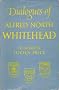 Dialogues of Alfred North Whitehead