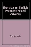 Exercises on English prepositions & adverbs