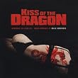 Kiss of the Dragon-Score