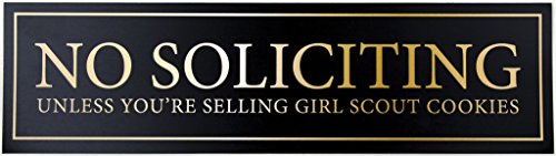 No Soliciting Unless You’re Selling Girl Scout Cookies Door Magnet – Funny Magnet “No Soliciting” Sign For Metal Doors and Frames (2.5″ x 9″)