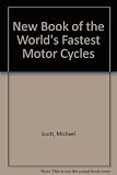 The world's fastest motor cycles
