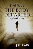 I Sing the Body Departed