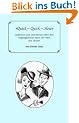 Quick - Quick - Slow: Gedanken und Geschichten �ber den vergn�glichsten Sport der Welt, das Tanzen