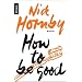How to be good