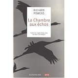 La chambre aux �chospar Richard Powers