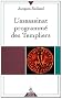 L'assassinat programm� des Templiers