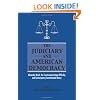 Judiciary And American Democracy: Alexander Bickel, the Countermajoritarian Difficulty, And Contemporary Constitutional Theory (Suny Series in American Constitutionalism)